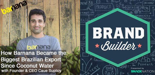 Barnana Logo - Episode 2 | How Barnana Became the Biggest Brazilian Export Since ...