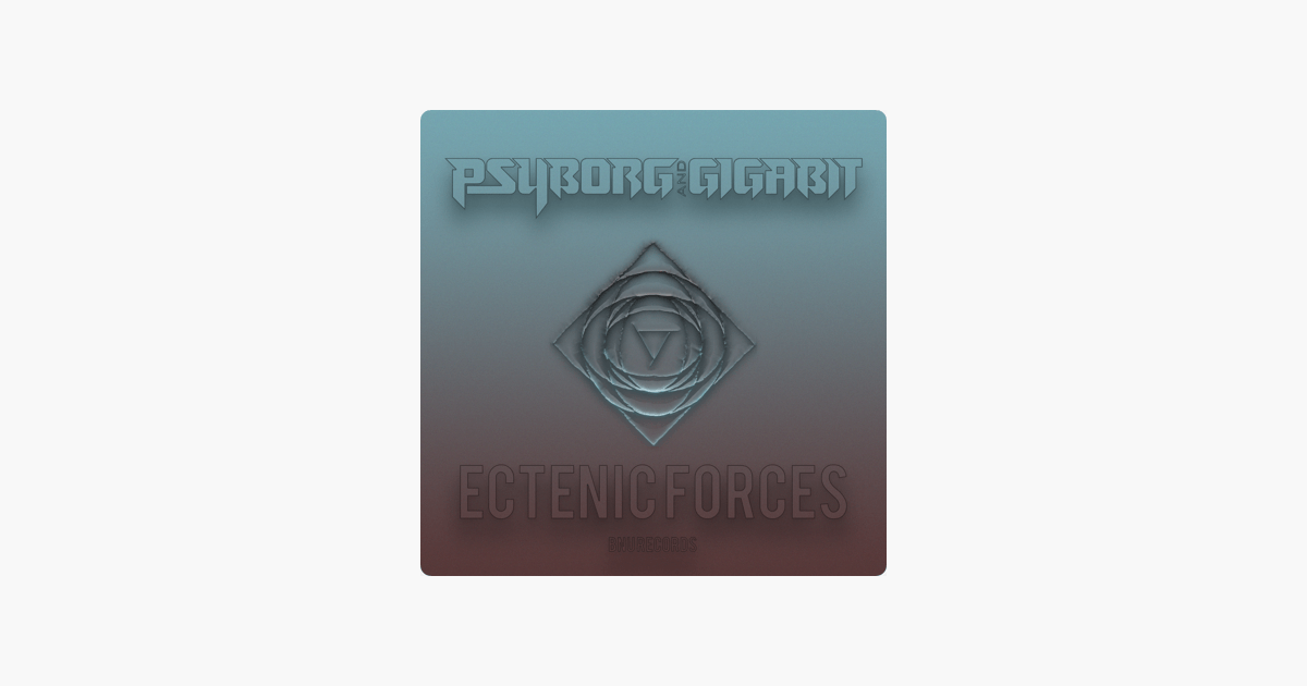 Psyborg Logo - ‎Ectenic Forces - Single by Psyborg & Gigabit