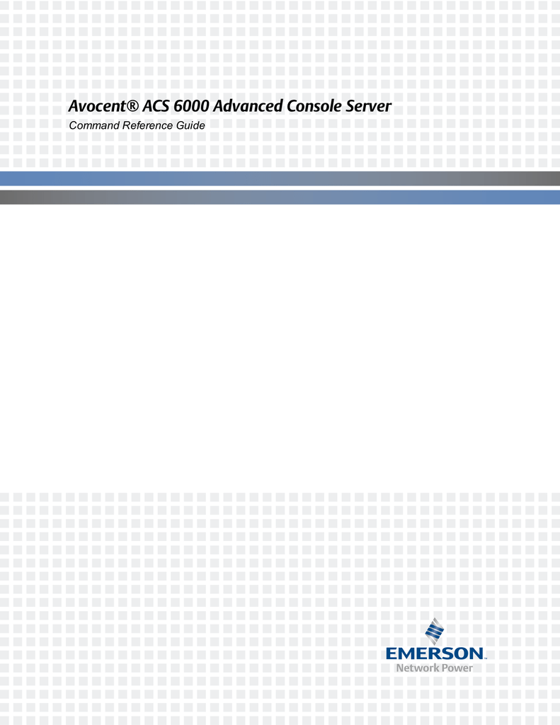 Avocent Logo - Avocent® ACS 6000 Advanced Console Server Command Reference ...