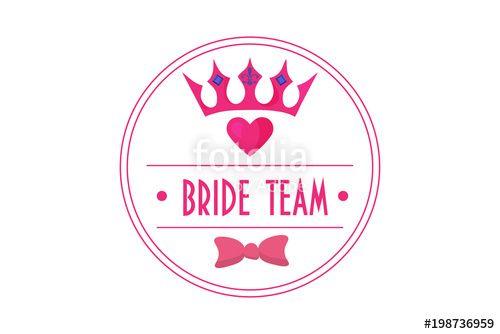 Bridesmaid Logo - Bride Team trendy vecor sign. Great for bridesmaids team, wedding ...