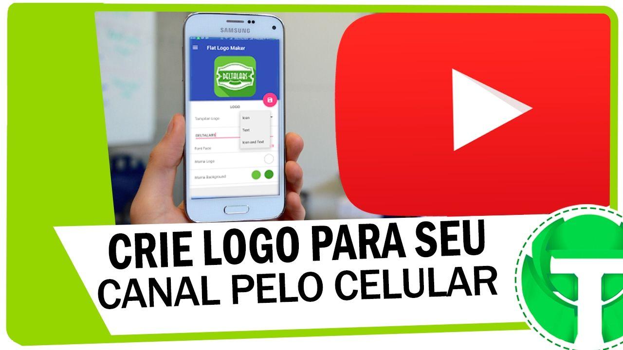 Celular Logo - Como criar logo para canal do YouTube pelo celular!