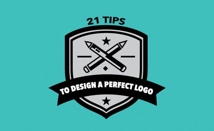 Perfect Logo - Top 21 Tips to Design a Perfect Logo for your Company