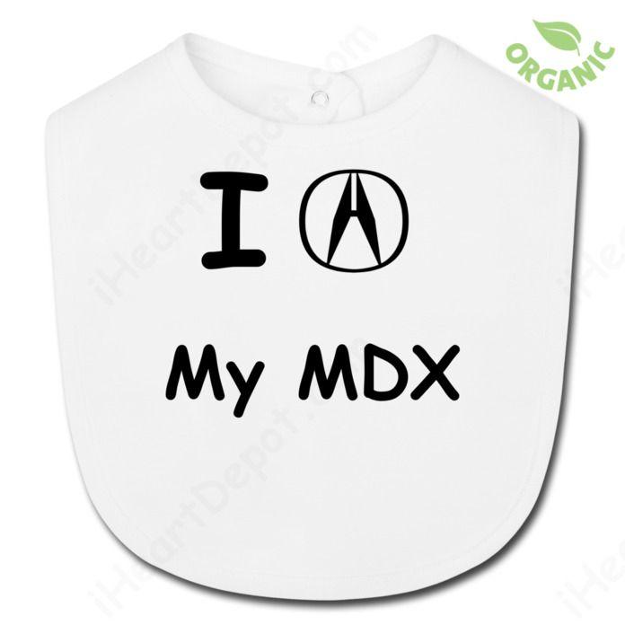 MDX Logo - I Love My MDX Acura Logo Organic Baby Bib