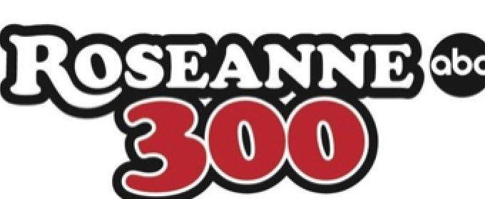 Roseanne Logo - ABC Announces the First Ever ROSEANNE 300 For the Nascar Xfinity ...