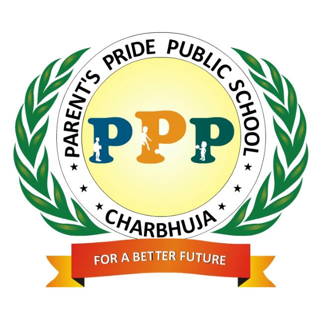 Charbhuja Logo - PARENTS PRIDE PUBLIC SCHOOL CHARBHUJA. PARENTS PRIDE PUBLIC SCHOOL