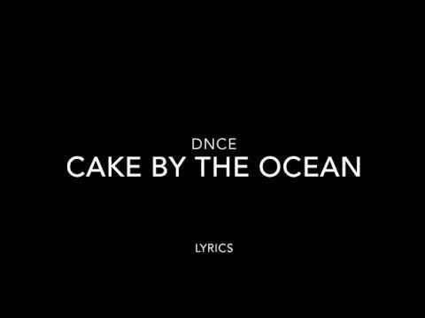 Dnce Logo - DNCE- Cake By The Ocean Lyrics (Clean)