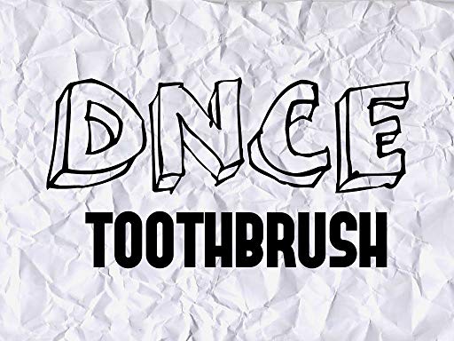 Dnce Logo - DNCE: Toothbrush (2016)