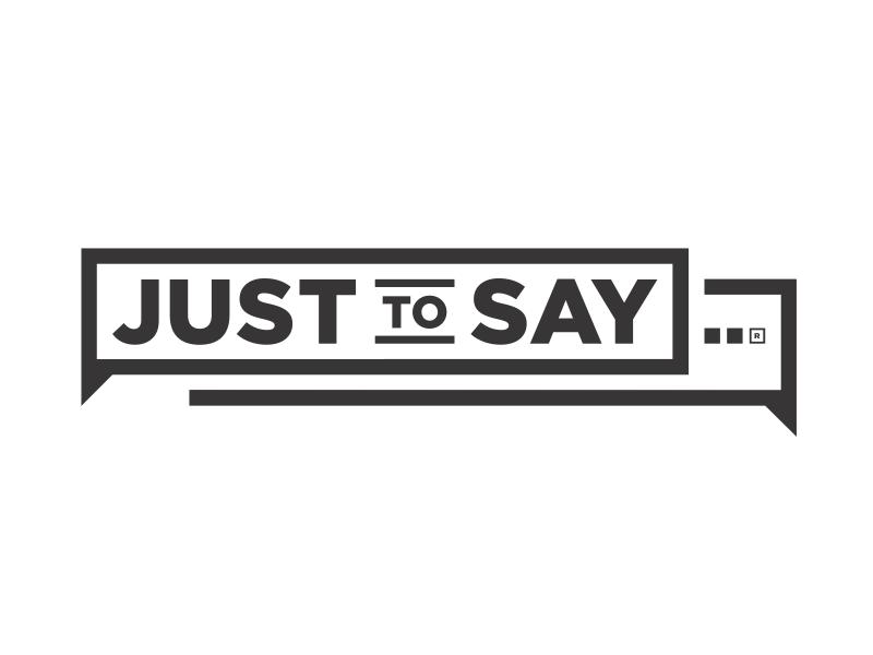 Say Logo - Just To Say... Logo by Jake Thompson on Dribbble