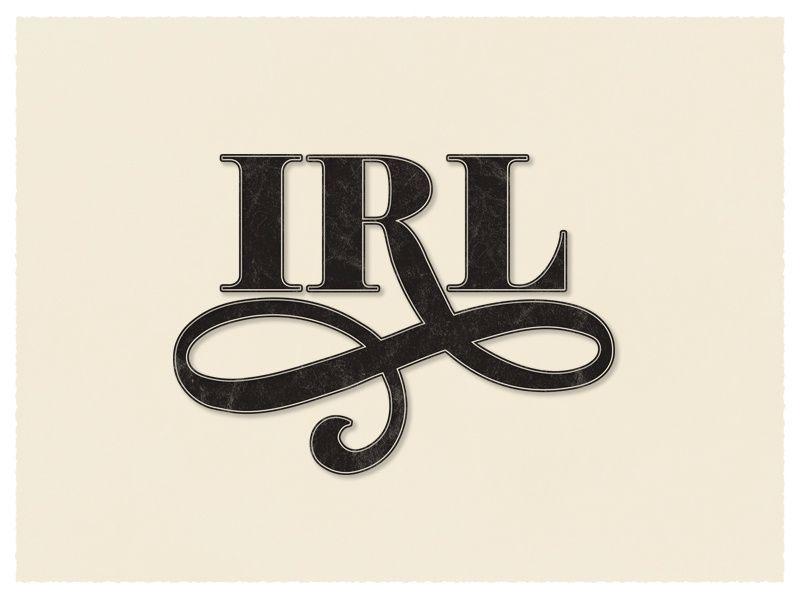 IRL Logo - IRL Logo Type By Robert Fisher On Dribbble
