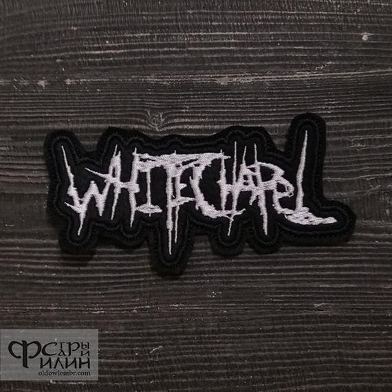 Whitechapple Logo - Patch Whitechapel Deathcore Band.