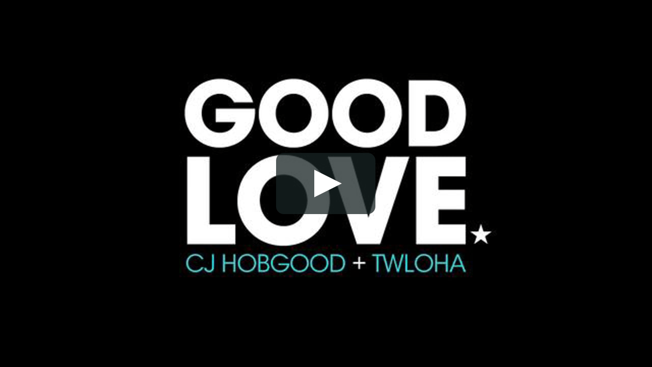 Twloha Logo - GOOD LOVE