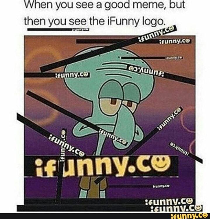 iFunny Logo - en you see a goo- meme, then you see'the iFunny logo. .. - iFunny :)