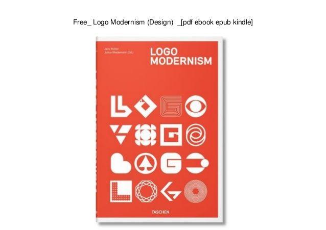EPUB Logo - Free_ Logo Modernism (Design) _[pdf ebook epub kindle]