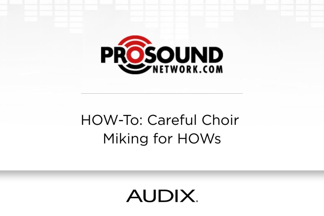 Audix Logo - Pro Sound News' HoW Sound Includes Choir Miking Tips from Audix