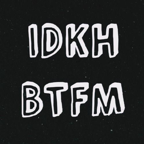 Idkhbtfm Logo - choke