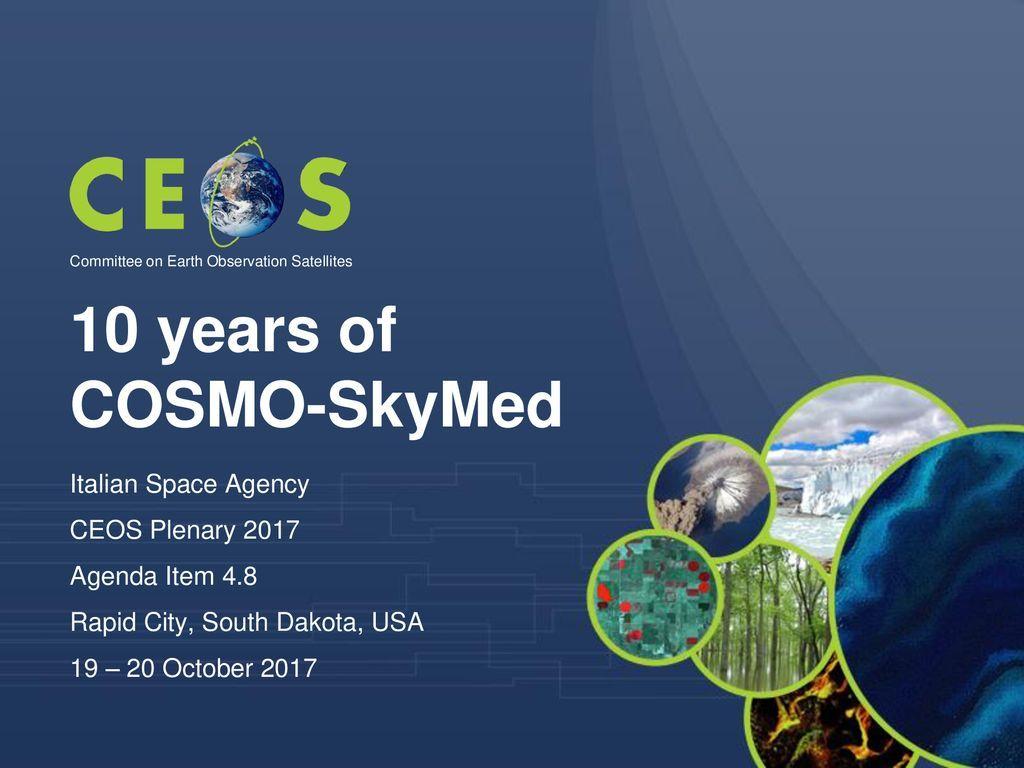 COSMO-SkyMed Logo - 10 years of COSMO-SkyMed Italian Space Agency CEOS Plenary ppt download