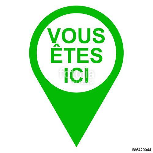 Ici Logo - Icono texto VOUS ETES ICI localizacion verde