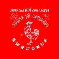 Siraacha Logo - Sriracha Hot Chili Sauce | Shirtigo