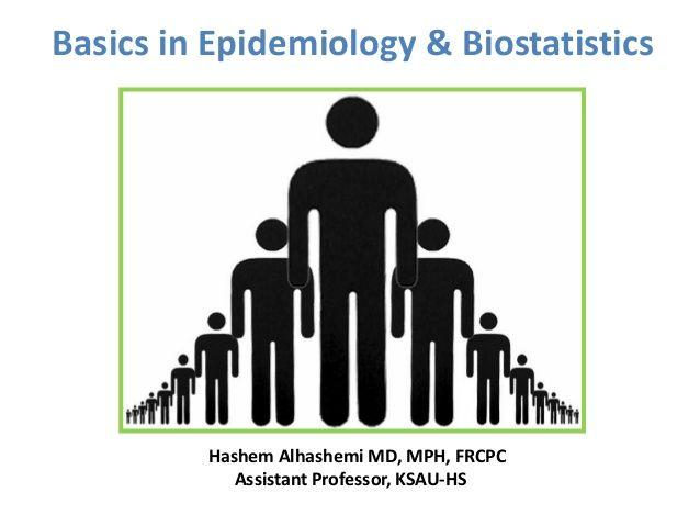 Epidemiology Logo - Basics in Epidemiology & Biostatistics 1 RSS6 2014