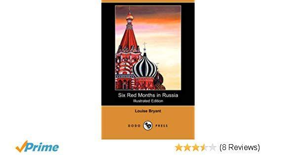 Six Red and White Triangle Logo - Six Red Months in Russia (Illustrated Edition) (Dodo Press): Louise ...