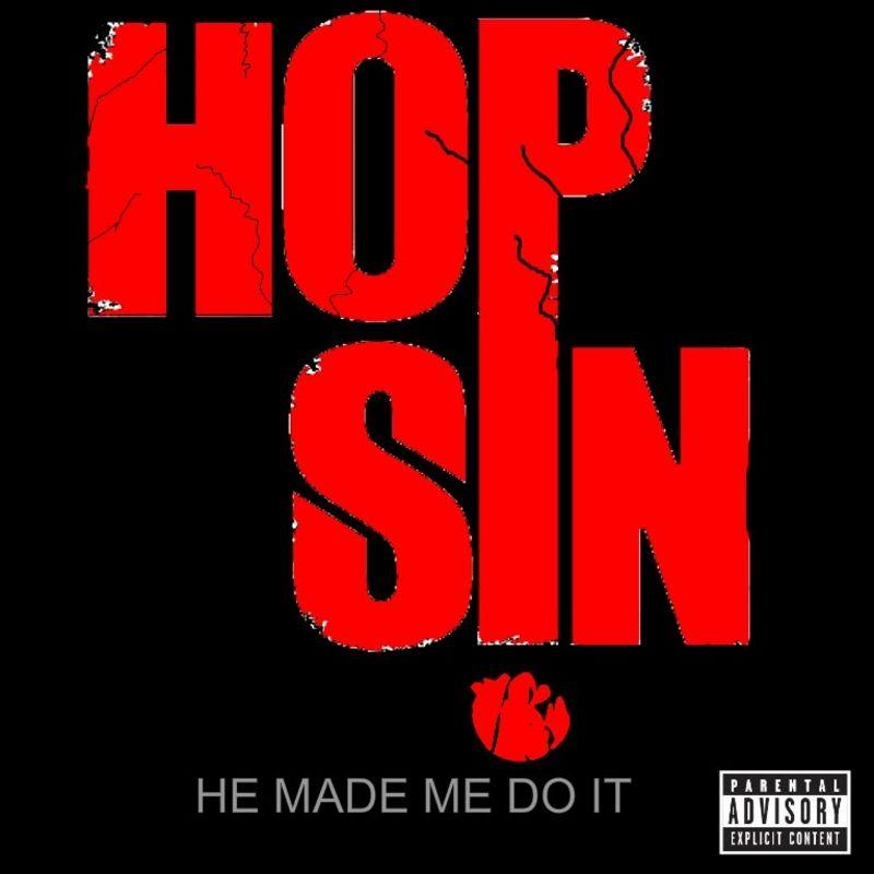Hopsin Logo - He Made Me Do It Mixtape by Hopsin