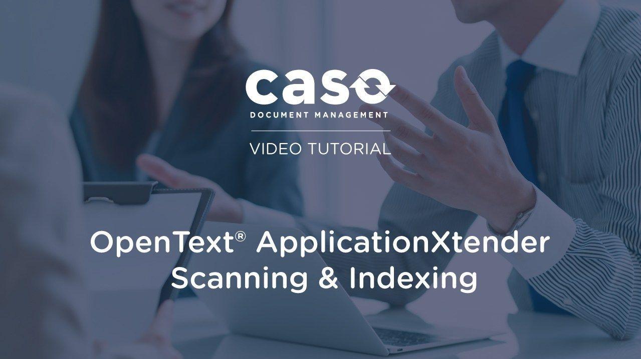 ApplicationXtender Logo - OpenText® ApplicationXtender Scanning and Indexing - CASO Document ...