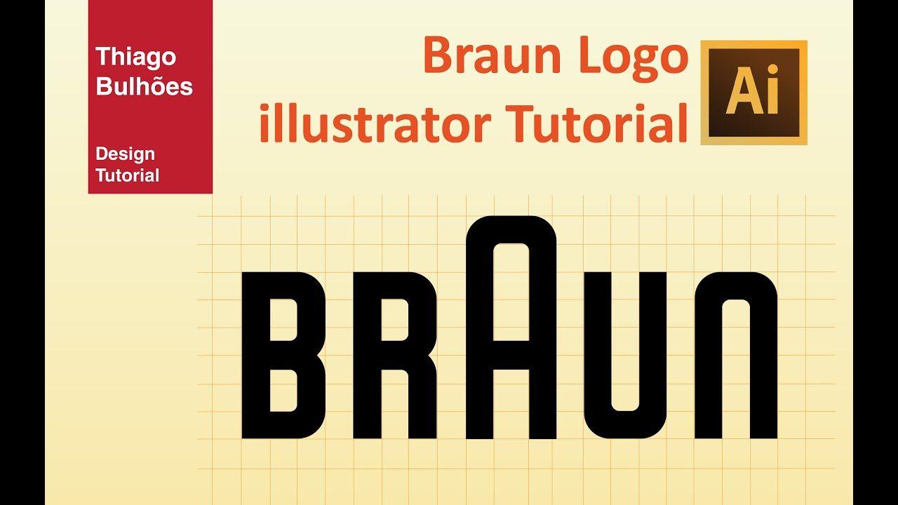 Braun Logo - braun Logo illustrator Tutorial (Português)