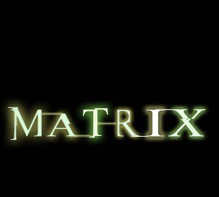 Matrix Logo - My blog..My work: MATRIX logo