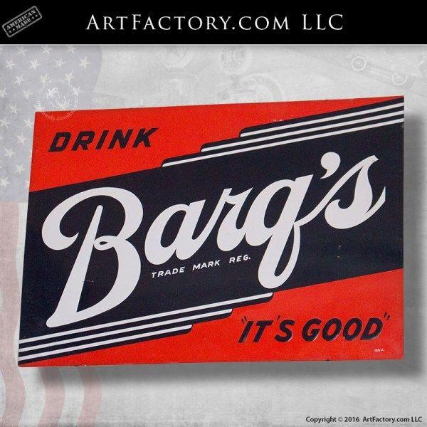 Barg's Logo - Drink Barq's Root Beer sign - Genuine Vintage Americana