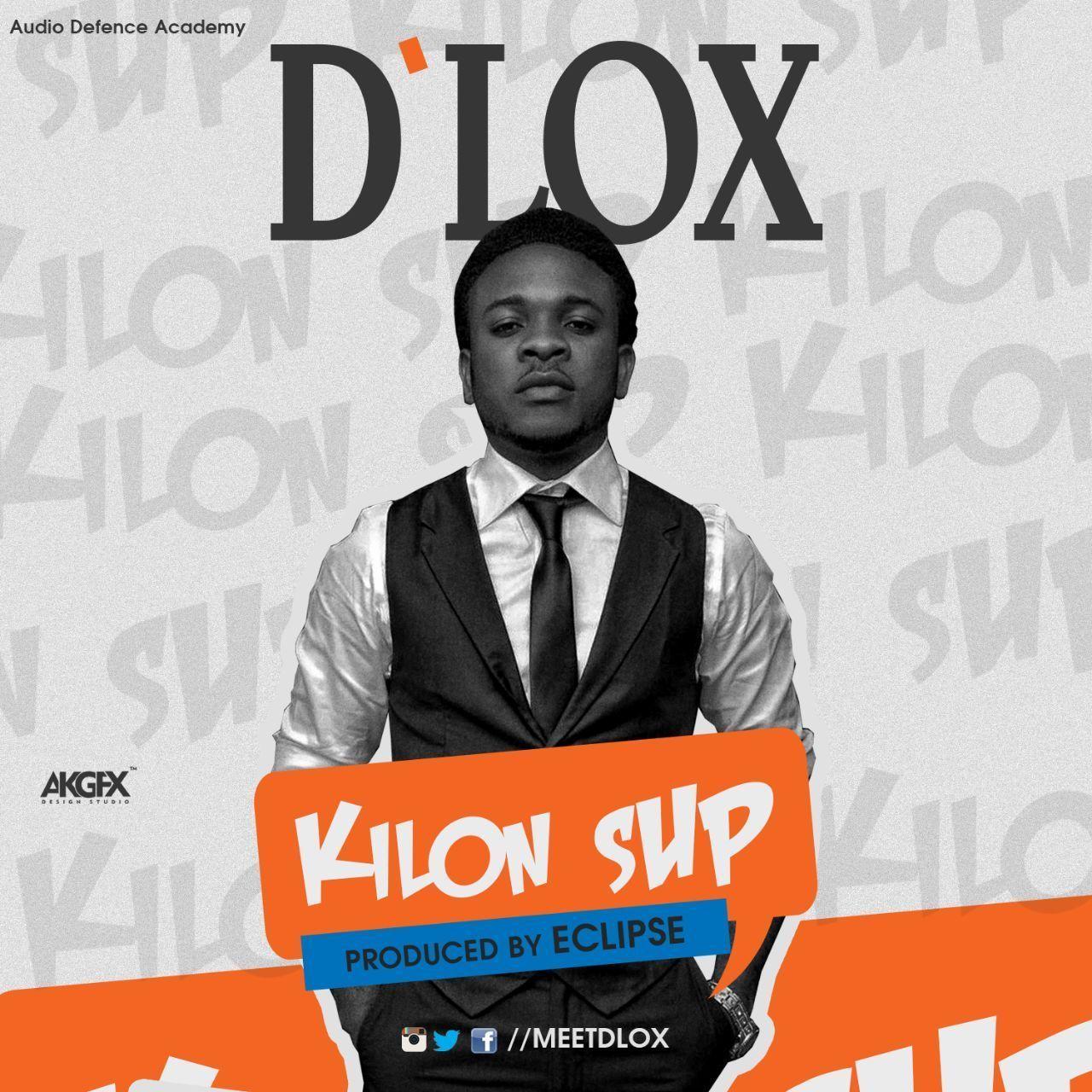 Kilon Logo - MUSIC: D'Lox - Kilon Sup (Prod. Eclipse) | 360Nobs.com