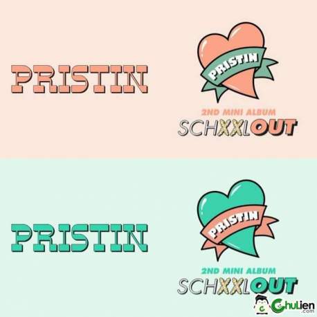 Pristin Logo - PRISTIN 2nd Mini Album - ‘SCHXXL OUT’' IN + OUT VERSION (ORANGE + GREEN) -  Chulien