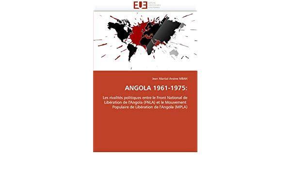 FNLA Logo - Amazon.com: ANGOLA 1961-1975:: Les rivalités politiques entre le ...