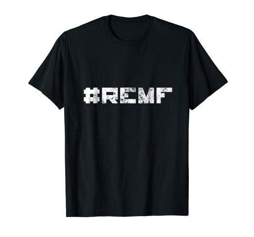 Remf Logo - REMF soldier tshirt REMF War