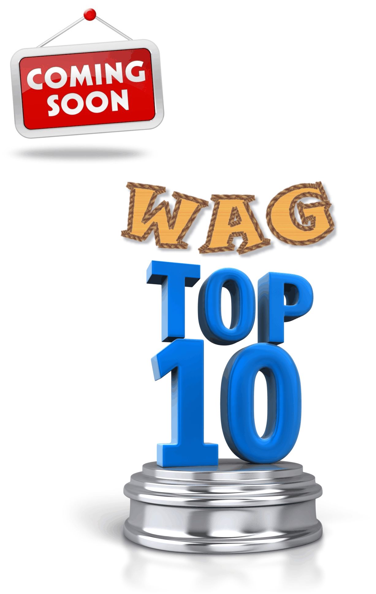 Wag.com Logo - Wag Top 10 Logo Coming Soon