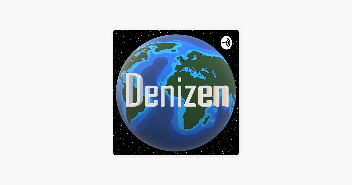 Denizen Logo - Denizen on Apple Podcasts
