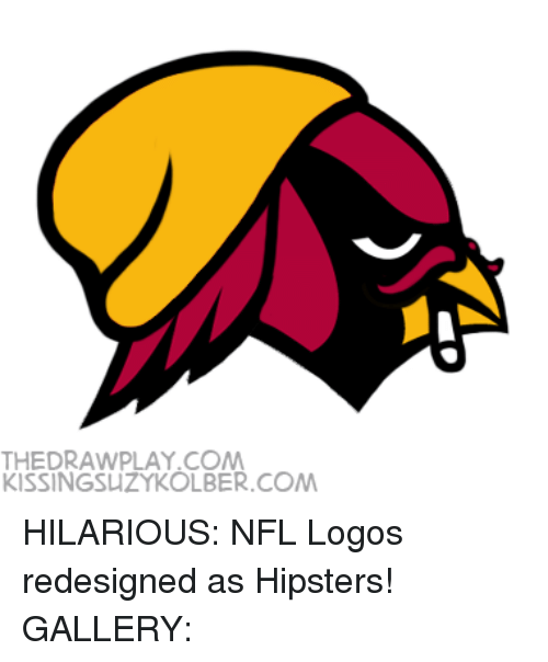 Hilarious Logo - THEDRAWPLAY COM KISSINGSLIZYKOLBERCOM HILARIOUS NFL Logos Redesigned ...