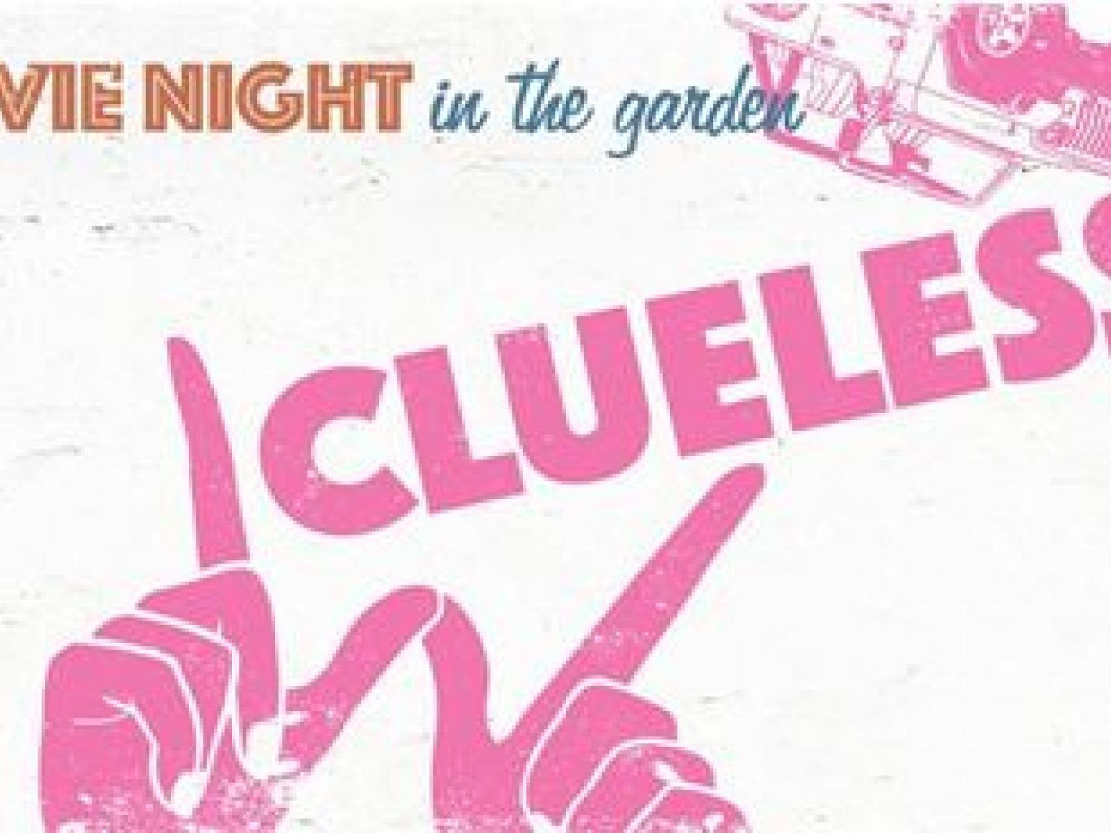 Clueless Logo - Movie Night in the Garden: Clueless. Discover Los Angeles