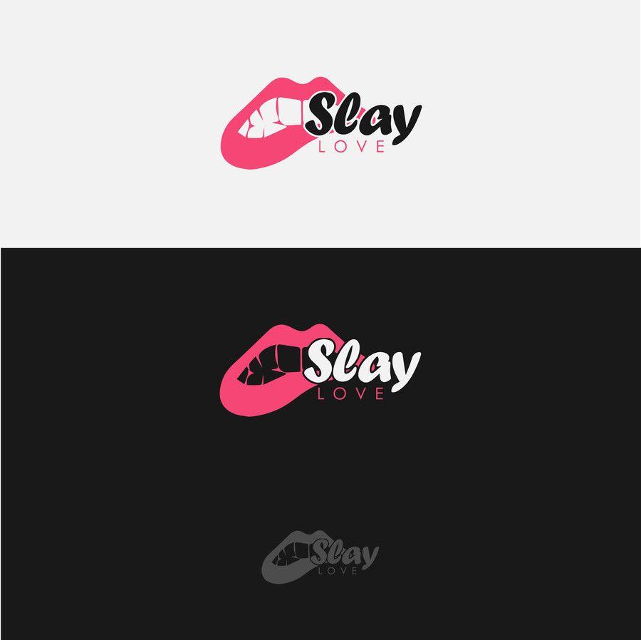 Slay Logo - Entry by jhonnycast0601 for Design a Logo for Slay Love
