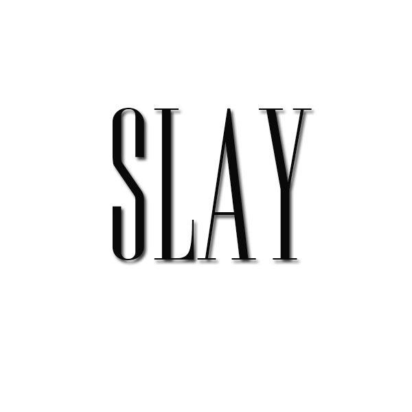 Slay Logo - SLAY