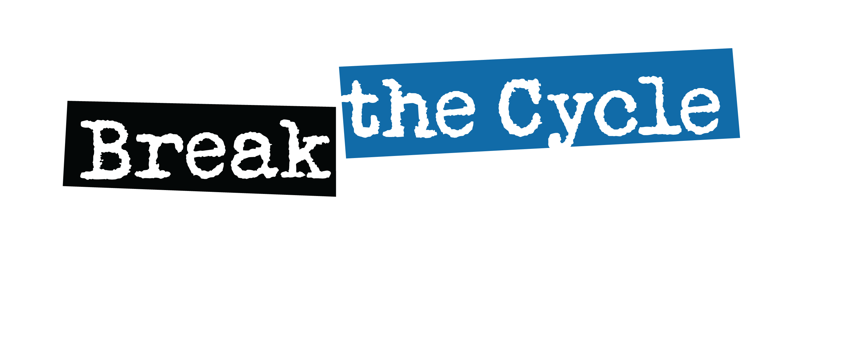 Break Logo - BREAK THE CYCLE LOGO