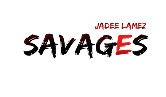 Savages Logo - Jadee Lamez
