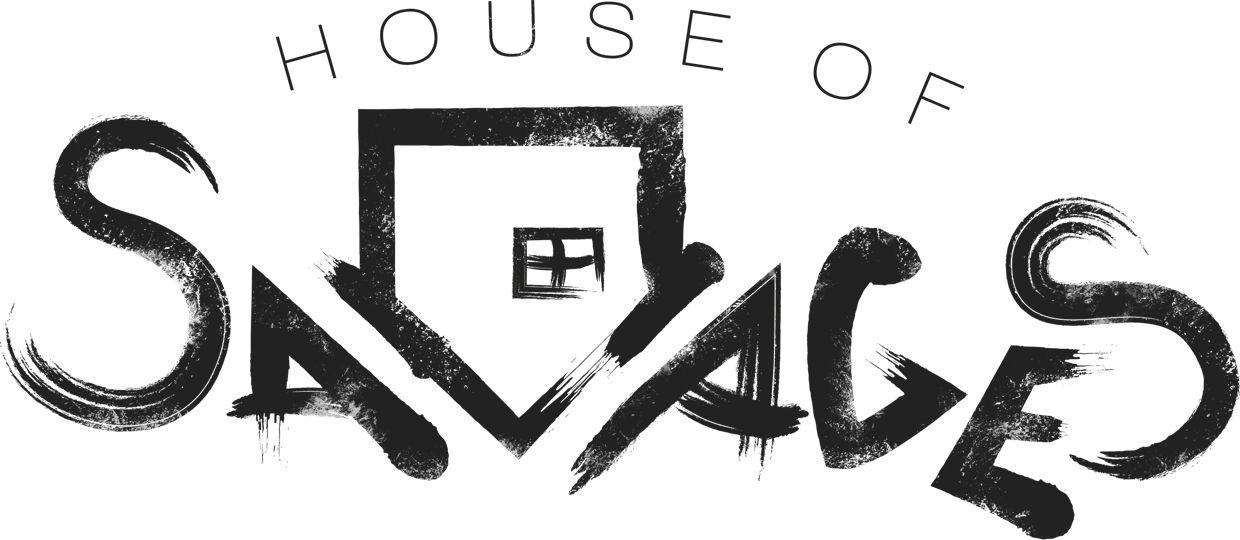 Savages Logo - Welcome to HOUSE OF SAVAGES. House Of Savages