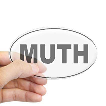 Muth Logo - Amazon.com: CafePress Euro Style Muth Sticker - Frankenmuth MI Oval ...