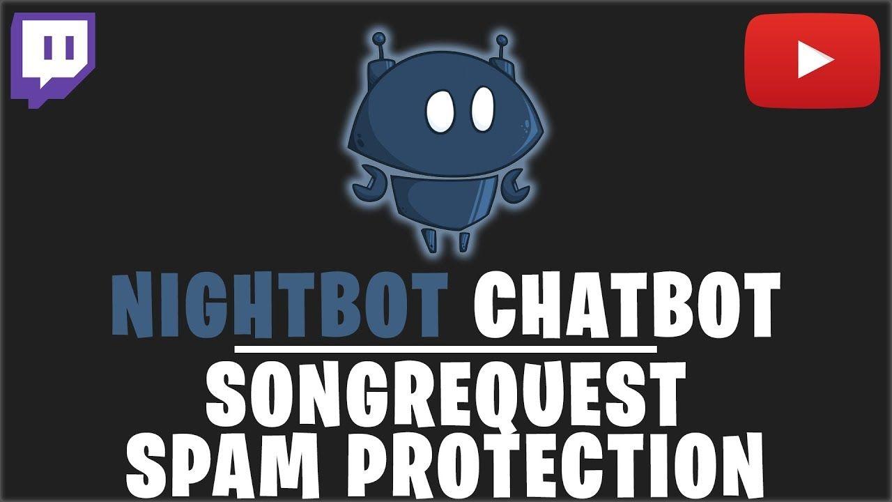 Nightbot Logo - NIGHTBOT TUTORIAL (2018). SONGREQUEST & SPAM PROTECTION. Deutsch / German