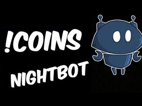 Nightbot Logo - How to get coin system ( !coins ) in nightbot for live streams /giveaways