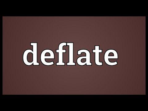 Deflate Logo - Deflate Meaning