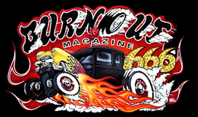 Burnout Logo - BURNOUT magazine by Detroit Junk - KUSTOM INK