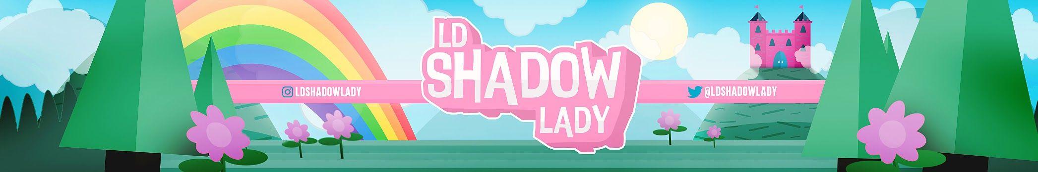 LDShadowLady Logo - LDShadowLady - YouTube