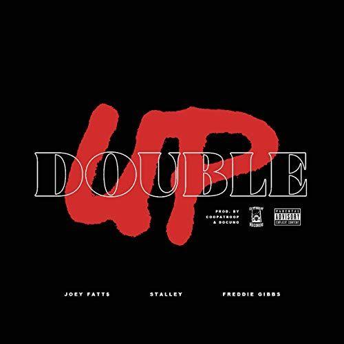 Stalley Logo - Double Up (feat. Stalley & Freddie Gibbs) [Explicit]