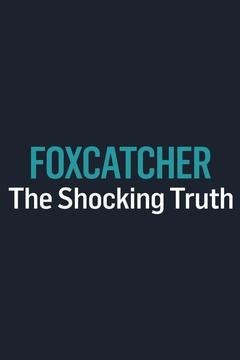 Foxcatcher Logo - Watch Foxcatcher: The Shocking Truth Online | Season 0, Ep. 0 on ...